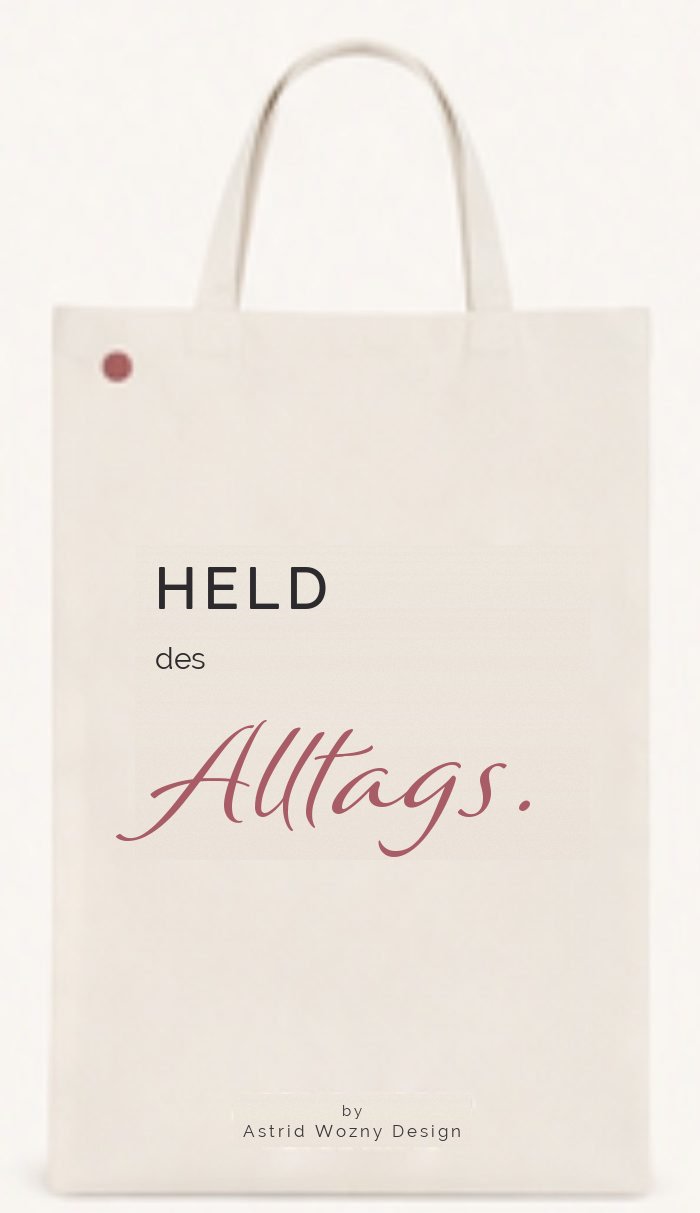 Baumwolltasche mit Schriftzug: Held des Alltags